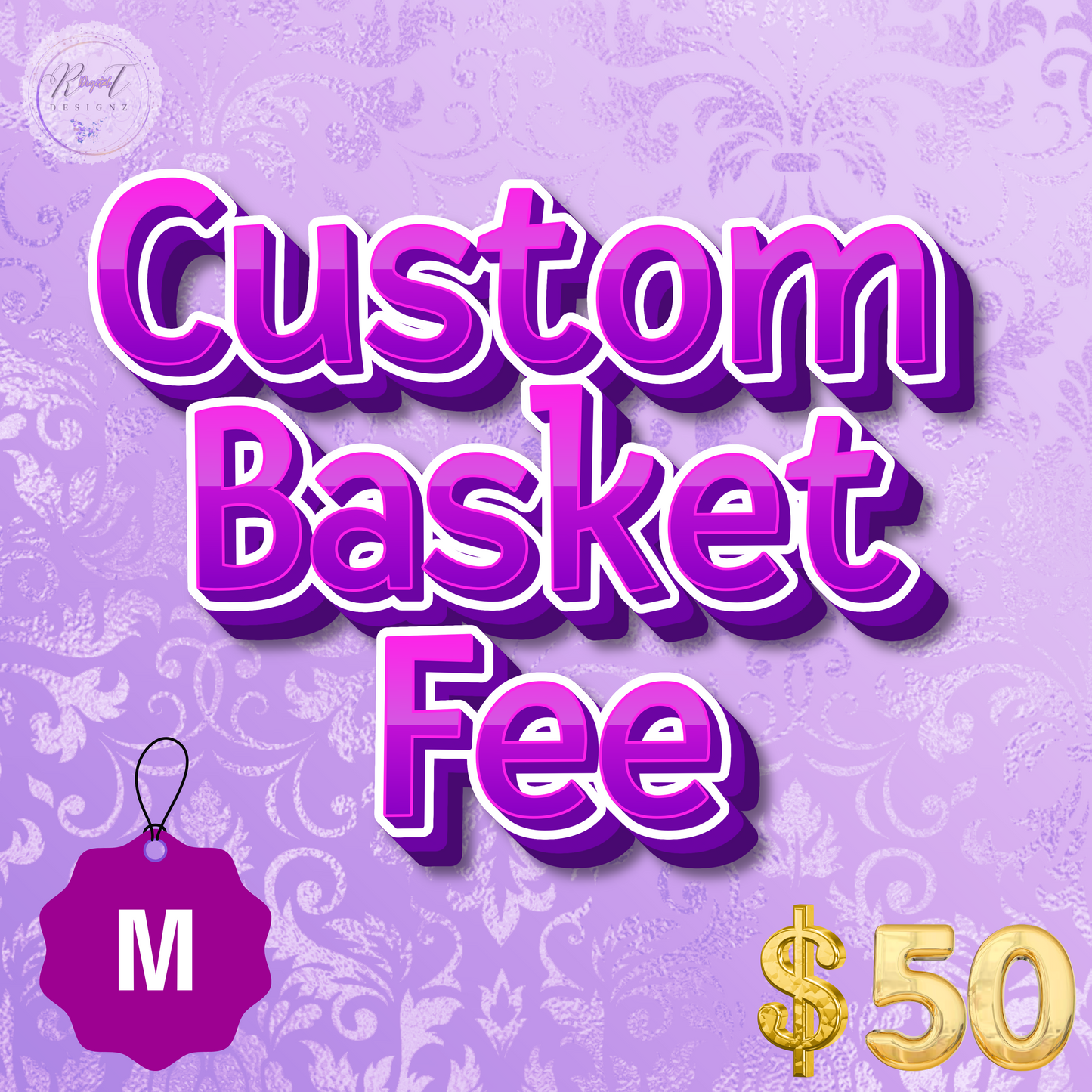 RT Custom Basket Fee (medium)