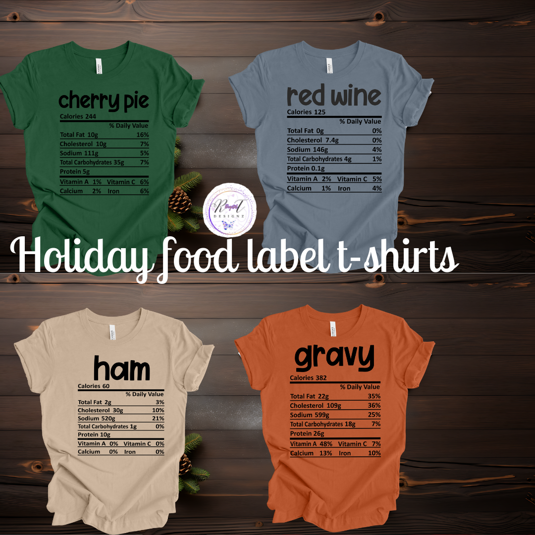 Thanksgiving Holiday Food Label T-shirts (DIGITAL DESIGNS)